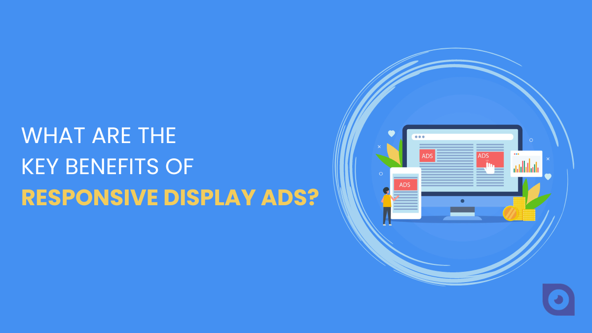 benefits of responsive display ads