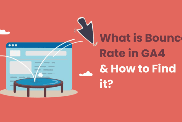 Bounce Rate in GA4