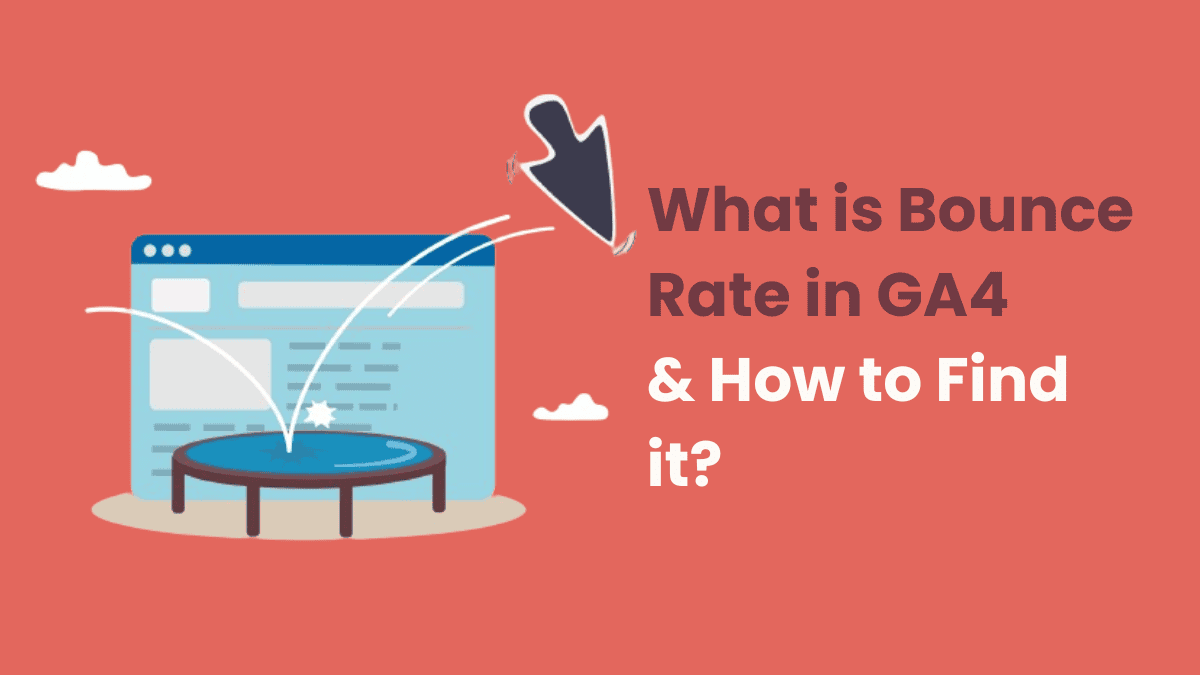 Bounce Rate in GA4