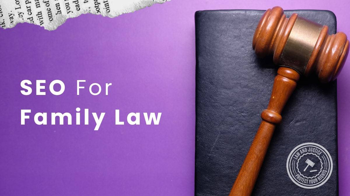 SEO for Family Law