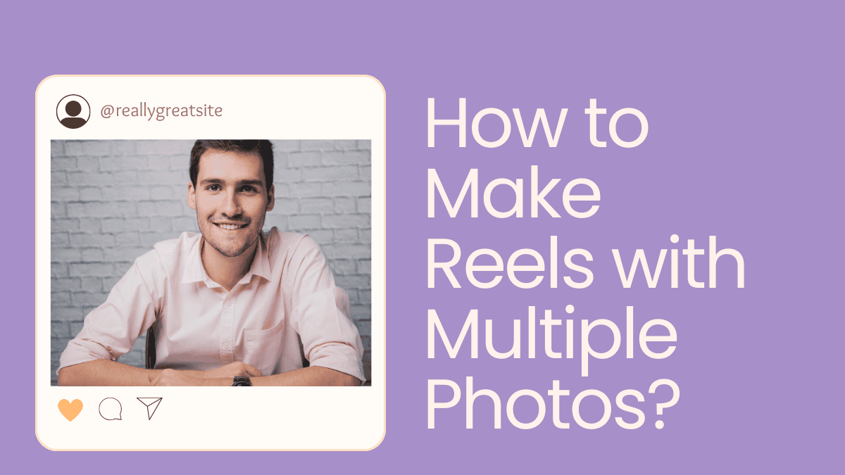 reels with multiple photos