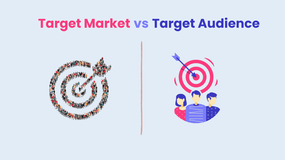 Target Market vs Target Audience